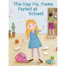 (英文圖書)The Day Ms. Mona Farted at School 精裝版, Gatekeeper Press, 英文