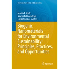 (英文圖書) Biogenic Nanomaterials for Environmental Sustainability: Principles Practices and Opportuni... 精裝版, Springer, 英文