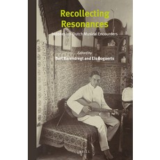 (英文圖書) Recollecting Resonances: Indonesian-Dutch Musical Encounters 精裝版, Brill, 英文