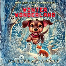 (英文圖書)Hide and Seek Dachshund: Ace's Winter Wonderland Adventure 平裝版, Independently Published, 英文