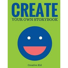 (英文圖書)Create Your Own Storybook: 50 Pages - Write Draw and Illustrate Your Own Book... 平裝版, Createspace Independent Pub..., 英文