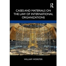 Cases and Materials on the Law of International Organizations 平裝版, Routledge, 英文