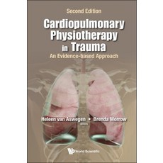(英文圖書) Cardiopulmonary Physiotherapy in Trauma: An Evidence-Based Approach (Second Edition) 精裝版, World Scientific Publishing..., 英文