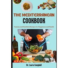 (英文圖書) The Mediterranean Cookbook: Yummy and Healthful Recipes for Happiness and Health 平裝版, Independently Published, 英文