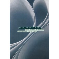 (英文圖書) Hierarchy Theory: A Vision Vocabulary and Epistemology 平裝版, Columbia University Press, 英文
