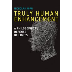 (英文圖書) Truly Human Enhancement: A Philosophical Defense of Limits 平裝版, MIT Press, 英文