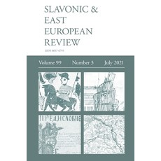 (英文圖書) Slavonic & East European Review (99: 3) July 2021 平裝版, Modern Humanities Research ..., 英文
