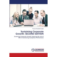 (英文圖書) Sustaining Corporate Growth: Second Edition 平裝版, LAP Lambert Academic Publis..., 英文