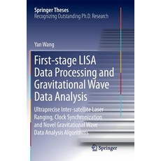 (英文圖書) First-Stage Lisa Data Processing and Gravitational Wave Data Analysis: Ultraprecise Inter-Sat... 平裝版, Springer, 英文
