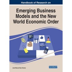 (英文圖書) Handbook of Research on Emerging Business Models and the New World Economic Order 精裝版, Business Science Reference, 英文