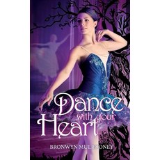 (英文圖書)Dance with your Heart 平裝版, Bronwyn Mulrooney, 英文