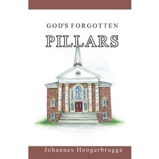 (英文圖書) God's Forgotten Pillars 平裝版, Elim Publishing, 英文