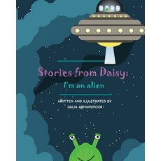 (英文圖書) Stories from Daisy: I'm an alien 平裝版, Createspace Independent Pub..., 英文