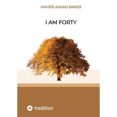 (英文圖書) I am forty 平裝版, Tredition Gmbh, 英文