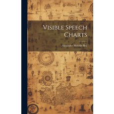 (英文圖書) Visible Speech Charts 精裝版, Legare Street Press, 英文