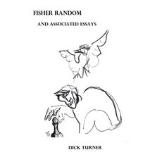 (英文圖書) Fisher Random and Associated Essays 平裝版, Independently Published, 英文