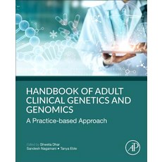 (英文圖書) Handbook of Clinical Adult Genetics and Genomics: A Practice-Based Approach 平裝版, Academic Press, 英文