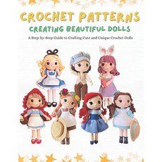 (英文圖書) Crochet Patterns: Creating Beautiful Dolls: A Step-by-Step Guide to Crafting Cu... 平裝版, Independently Published, 英文