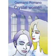 (英文圖書) Crystal women: Sara & Amina 平裝版, Lulu.com, 英文