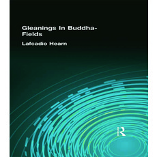 (英文圖書) Gleanings in Buddha-Fields 精裝版, Routledge, 英文