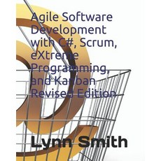 (英文圖書) Agile Software Development with C# Scrum Extreme Programming and Kanban Revi... 平裝版, Independently Published, 英文
