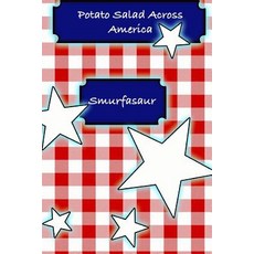 (英文圖書) Potato Salad Across America 平裝版, Createspace Independent Pub..., 英文