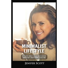 (英文圖書) Minimalist Lifestyle: How to Become a Minimalist Declutter Your Life and Develop Minimalism ... 平裝版, Kyle Andrew Robertson, 英文