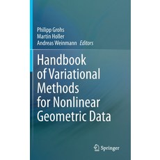 (英文圖書) Handbook of Variational Methods for Nonlinear Geometric Data 精裝版, Springer, 英文
