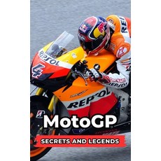 (英文圖書) MotoGP: Secrets and Legends 平裝版, Independently Published, 英文