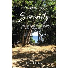 A Path to Serenity a Workbook 平裝版, Patti Ernst, 英文