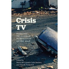 (英文圖書) Crisis TV: Hispanic Television Narratives After 2008 精裝版, State University of New Yor..., 英文