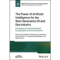 (英文圖書) The Power of Artificial Intelligence for the Next-Generation Oil and Gas Industry: Envisaging... 精裝版, Wiley-IEEE Press, 英文
