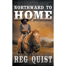 (英文圖書) Northward To Home: A Historical Christian Western 平裝版, Ckn Christian Publishing, 英文