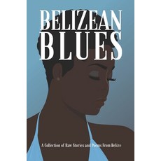 Belizean Blues 平裝版, Independently Published, 英文
