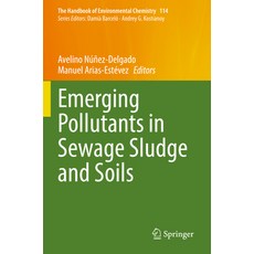 (英文圖書) Emerging Pollutants in Sewage Sludge and Soils 平裝版, Springer, 英文