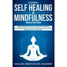 (英文圖書) Guided Self Healing & Mindfulness Meditation: Multiple Mediation Scripts Such as Chakra Heali... 平裝版, Jc Publishing, 英文