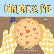 (英文圖書)Kindness Pie 平裝版, Bow + Bear Co, 英文