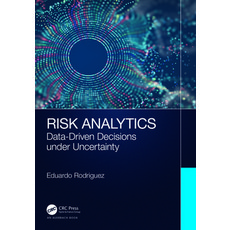 (英文圖書) Risk Analytics: Data-Driven Decisions under Uncertainty 平裝版, Auerbach Publications, 英文