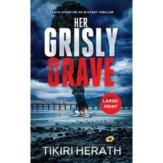 (英文圖書) Her Grisly Grave: A gripping crime thriller with a twist - LARGE PRINT EDITION 精裝版, Rebel Diva Academy Press, 英文