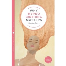 (英文圖書) Why Hypnobirthing Matters 平裝版, Pinter & Martin Ltd, 英文