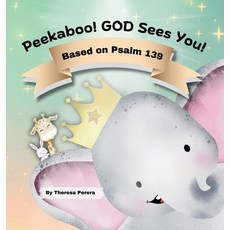 (英文圖書)Peekaboo! GOD Sees You! Based on Psalm 139 精裝版, Theresa Perera, 英文