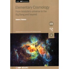 Elementary Cosmology: From Aristotle's universe to the Big Bang and beyond 精裝版, IOP Publishing Ltd, 英文