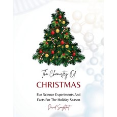 (英文圖書) The Chemistry Of Christmas: Fun Science Experiments And Facts For The Holiday S... 平裝版, Independently Published, 英文
