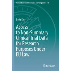 (英文圖書) Access to Non-Summary Clinical Trial Data for Research Purposes Under Eu Law 平裝版, Springer, 英文