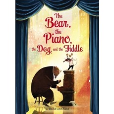(英文圖書)The Bear the Piano the Dog and the Fiddle 精裝版, Clarion Books, 英文