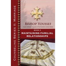 (英文圖書) Book 3: Maintaining Familial Relationships 平裝版, St. Mary & St. Moses Abbey ..., 英文