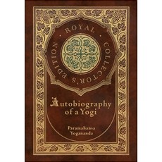 Autobiography of a Yogi (Royal Collector's Edition) (Annotated) (Case Laminate Hardcover with Jacket) 精裝版, Royal Classics, 英文