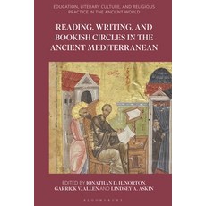(英文圖書) Reading Writing and Bookish Circles in the Ancient Mediterranean 精裝版, Bloomsbury Academic, 英文