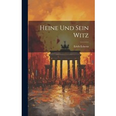 (英文圖書) Heine Und Sein Witz 精裝版, Legare Street Press, 英文