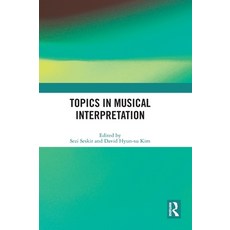 (英文圖書) Topics in Musical Interpretation 精裝版, Routledge, 英文